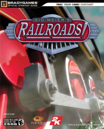 Buy Now at Amazon.com: Sid Meiers Railroads! Official Strategy Guide (Official Strategy Guides)