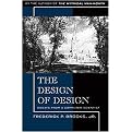 The Design of Design (Essays from a Computer Scientist) (Paperback)