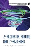 E-recursion, forcing and C*-algebras