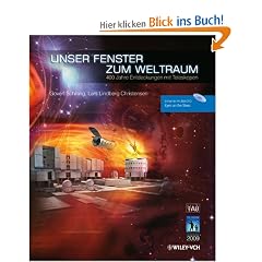 Unser Fenster zum Weltraum: 400 Jahre Entdeckungen mit Teleskopen