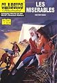 Miserables (Classics Illustrated)