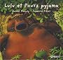 Lulu Vroumette : Lulu et l'ours pyjama