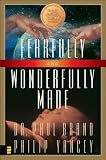 Fearfully and Wonderfully Made