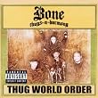 Thug World Order