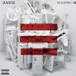 The Blueprint 3 (Explicit) - Jay-Z