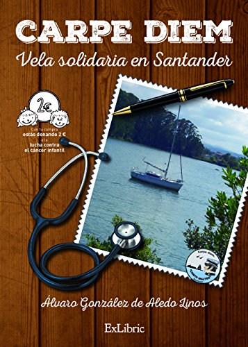Carpe Diem. Vela solidaria en Santander (Spanish Edition)