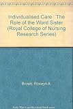 Individualised care : the role of the ward sister