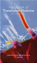 Handbook of Transfusion Medicine