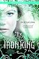 The Iron King (Harlequin Teen)