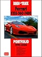Road & Track Ferrari F355-360-F430 Portfolio: 1995-2006 (Road & Track Portfolio)