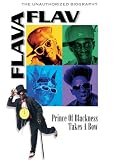 Flava Flav: Prince of Blackness Takes a Bow