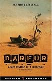 Darfur: A New History of a Long War (African Arguments)