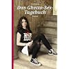 Das Ghetto-Sex-Tagebuch