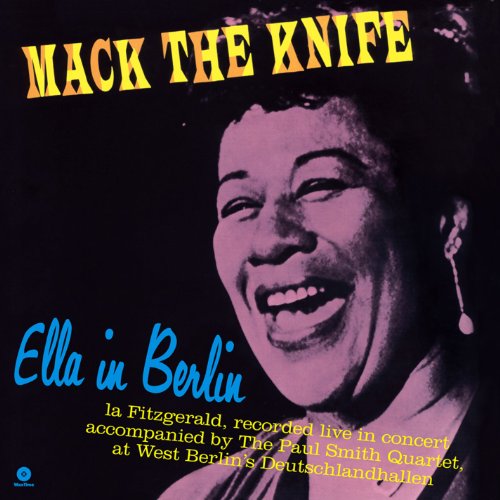 Album Art for Mack the Knife: Ella in Berlin by Ella Fitzgerald