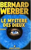 Le Cycle des Dieux, Tome 3 : Le myst�re des Dieux
