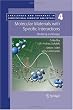 Molecular Materials with Specific Interactions - Modeling and Design (Challenges and Advances in Computational Chemistry and Physics)
