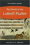 The World of the Luttrell Psalter