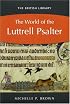 The World of the Luttrell Psalter