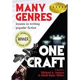 Many Genres, One Craft: Lessons in Writing Popular Fiction ~ Michael A. Arnzen