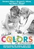 The Colors of Learning: Integrating the Visual Arts into the Early Childhood Curriculum (Early Childhood Education, 85)