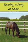 Keeping a Pony at Grass