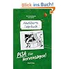 Knallberts Tagebuch, Bd. 2: PISA f�r Nervens�gen
