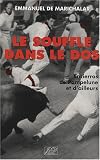 Le souffle dans le dos : Encierros de Pampelune et d\'ailleurs