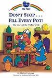 Don't stop- fill every pot! : the story of the widow's oil