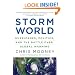 Storm World: Hurricanes, Politics, and the Battle Over Global Warming