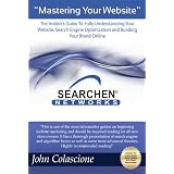 Mastering Your Website ~ John Colascione