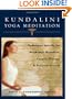 Kundalini Yoga Meditation: Techniques Specific for Psychiatric Disorders, Couples Therapy, and Personal Growth