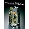 The Penland Book of Glass: Master Classes in Flamework Techniques
