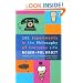 101 Experiments in the Philosophy of Everyday Life