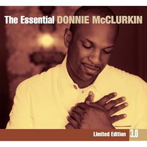 The Essential 3.0 Donnie McClurkin