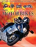 Mighty motorbikes
