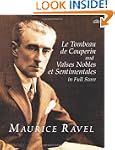 Le Tombeau de Couperin and Valses Nob...