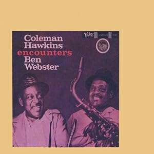 Coleman Hawkins Encounters Ben Webster