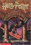 By J.K. Rowling: Harry Potter and the Sorcerer s Stone (Book 1)