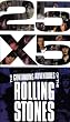 25 x 5: The Continuing Adventures Of The Rolling Stones [VHS] [1989]