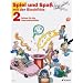 Spiel und Spa� mit der Blockfl�te Band 2 - Schule f�r Sopranblockfl�te (barocke Griffweise) mit Bleistift -- das beliebte Schulwerk f�r Kinder ab 6 Jahre in welchem neben dem Blockfl�tenspiel auch Notenlesen und -schreiben, die wichtigsten Grundbegriffe der Musiklehre sowie H�ren und Improvisieren vermittelt werden (Noten/sheet music)