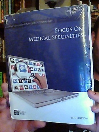 Focus on Medical Specialities: Volume Nine, 6th Edition (Career Step Medical Transcription Program Companion)