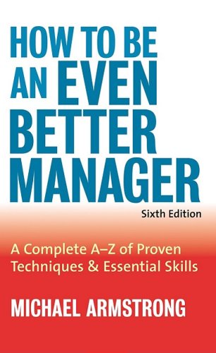 Bestsellers cluster sheet: How to Be An Even Better Manager: A Complete A to Z of Proven Techniques and Essential Skills: 8