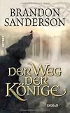 Der Weg der K&ouml;nige: Roman - Brandon Sanderson