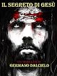 Il segreto di Ges� (Thriller)