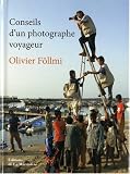 Conseils d'un photographe voyageur