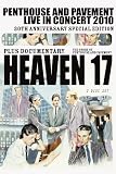 Heaven 17: Penthouse and Pavement - Live in Concert 2010 [DVD]