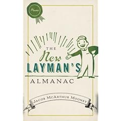 The New Laymans Almanac (2008, McClelland and Stewart)