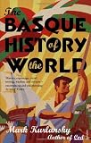 The Basque History Of The World