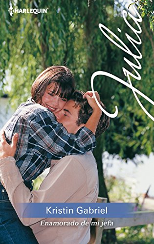 Enamorado de mi jefa (Julia) (Spanish Edition)