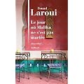 Le jour o� Malika ne s'est pas mari�e